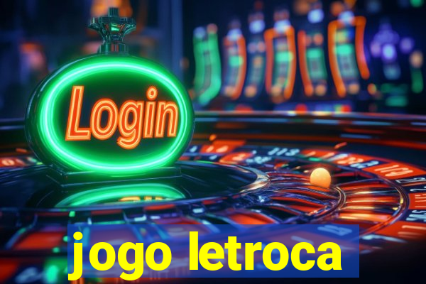 jogo letroca